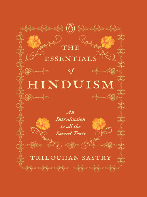 Title details for The Essentials of Hinduism by Trilochan Sastry - Available